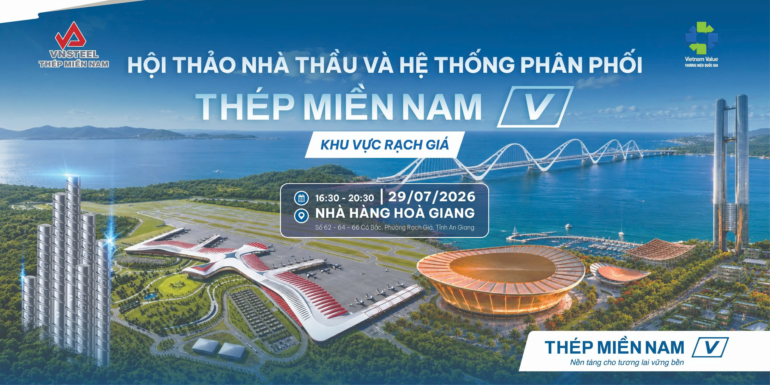 Thép Miền Nam /V/ tổ chức hội thảo nhà thầu & hệ thống phân phối Khu vực Rạch Giá