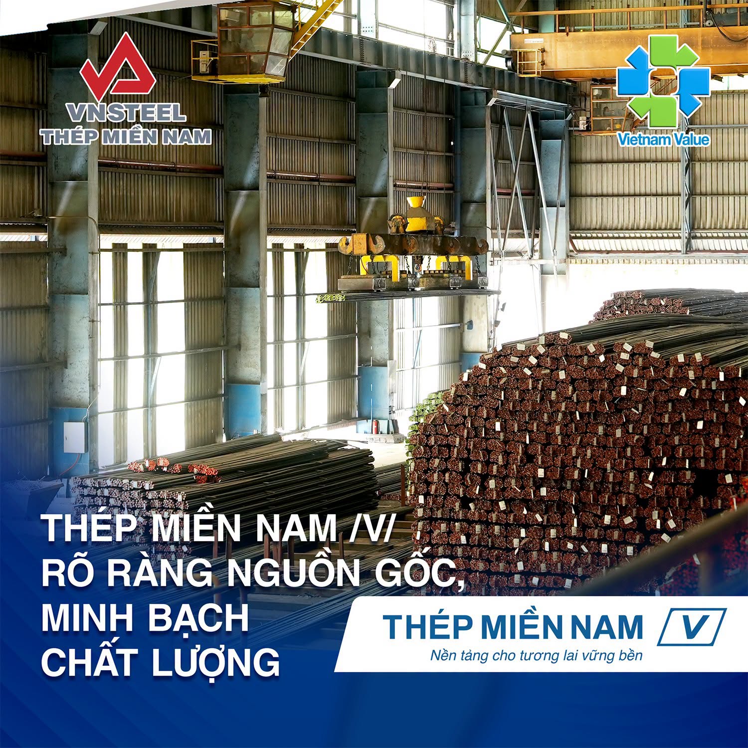 Thép Miền Nam /V/ – Rõ ràng nguồn gốc, minh bạch chất lượng